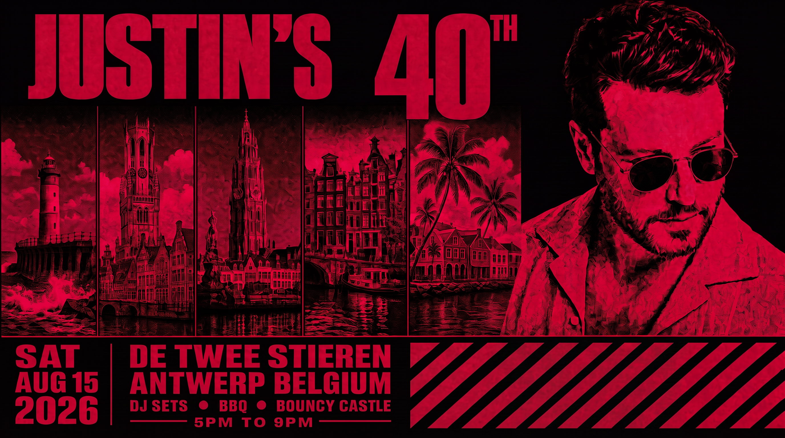 Justin's 40th — bold pink duotone gig poster with city stripes for Antwerp, Curaçao, Amsterdam and Ostend, portrait and event details